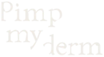 Pimp My Derm