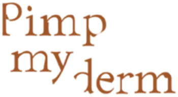 Pimp My Derm